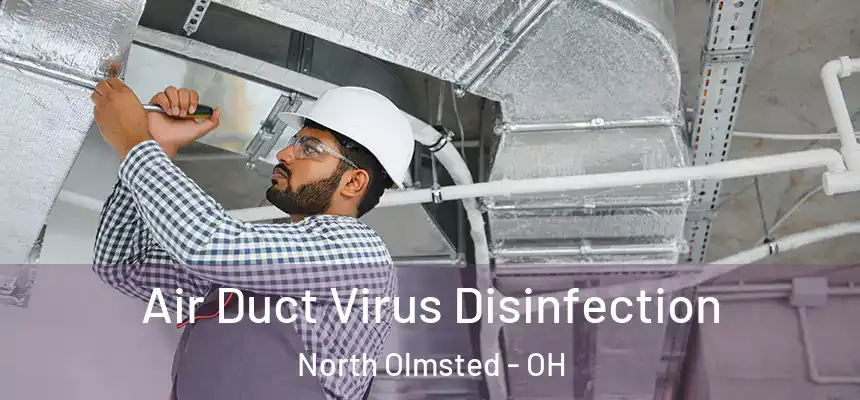  Air Duct Virus Disinfection North Olmsted - OH