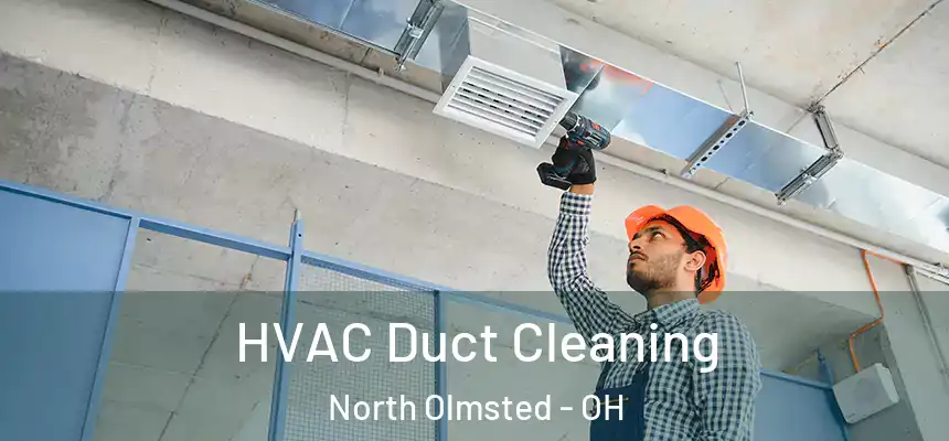 HVAC Duct Cleaning North Olmsted - OH